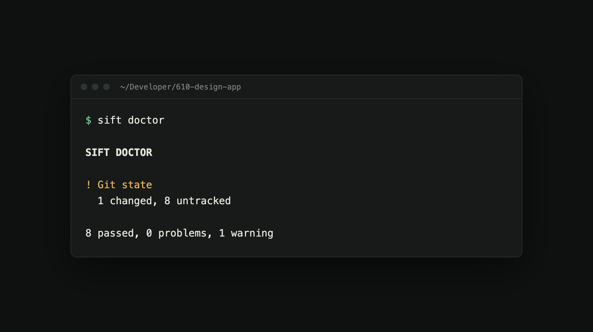 sift doctor reporting eight passing checks and one git warning
